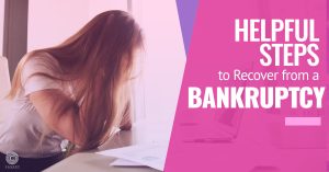 Helpful Steps to Recover from a Bankruptcy