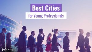 Top 11 Best Cities for Young Professionals - Cashry